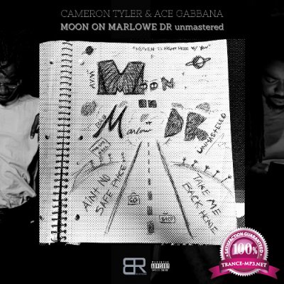 Cameron Tyler & Ace Gabbana - Moon On Marlowe Dr (Unmastered) (2022)