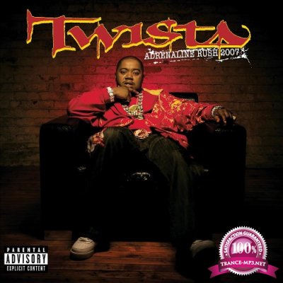 Twista - Adrenaline Rush 2007 (Expanded Edition) (2022)