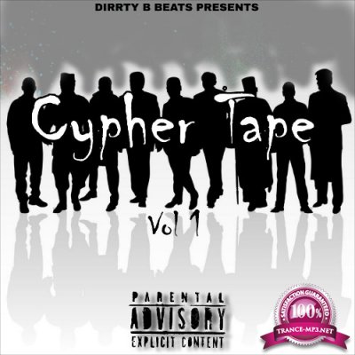 Dirrty B - Cypher Tape, Vol. 1 (2022)