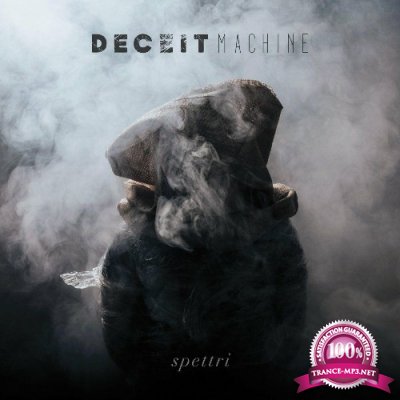 Deceit Machine - Spettri (2022)