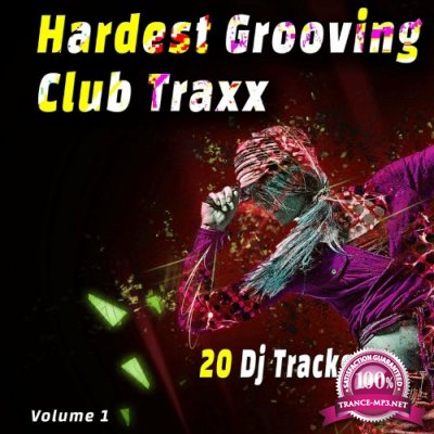 Da Turel - Hardest Grooving Club Traxx, Vol. 1 (Compilation) (2022)