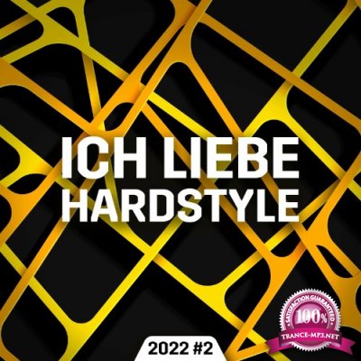 Ich Liebe Hardstyle 2022 #2 (2022)