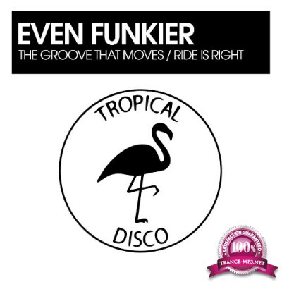 Even Funkier - The Groove That Moves / Ride Is Right (2022)