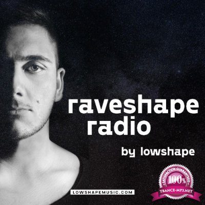 Lowshape - Raveshape Radio 009 (2022-06-01)