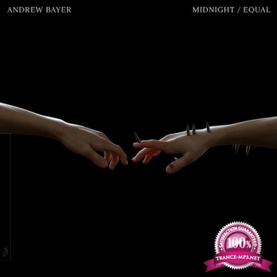 Andrew Bayer - Midnight / Equal (2022)
