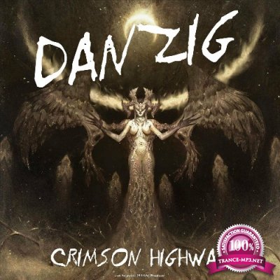 Danzig - Crimson Highway (Live 1989) (2022)