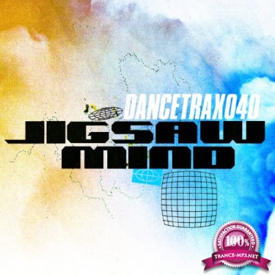 Jigsaw Mind - Dance Trax Vol 40 (2022)