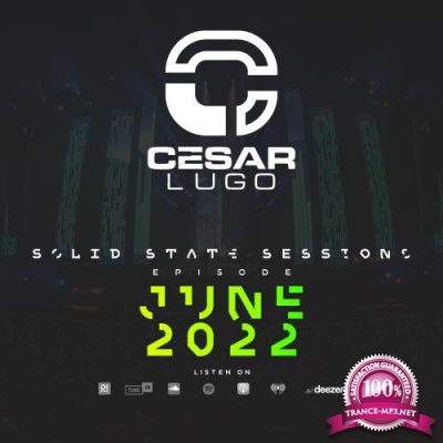 Cesar Lugo - Solid State Sessions 101 (2022-06-02)