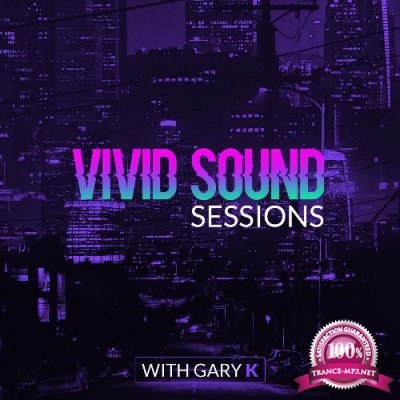 Gary K - Vivid Sound Sessions 110 (2022-06-02)