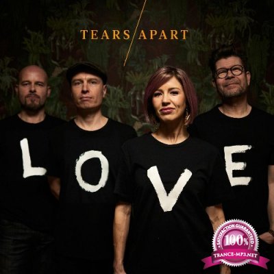 Tears Apart - Love (2022)