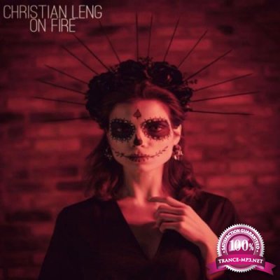 Christian Leng - On Fire (2022)