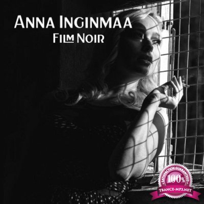 Anna Inginmaa - Film Noir (2022)