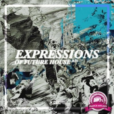 Expressions of Future House, Vol. 33 (2022)