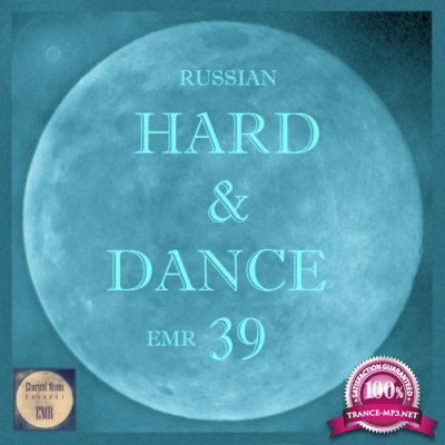 Russian Hard & Dance EMR, Vol. 39 (2022)