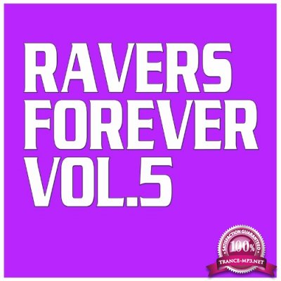 Ravers Forever, Vol. 5 (2022)