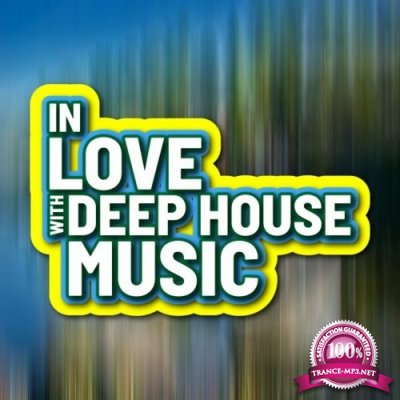 In Love with Deep House Music (2022)