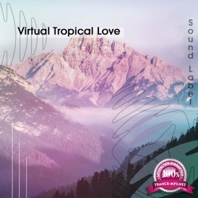 Virtual Tropical Love (2022)