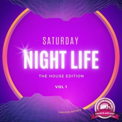 Saturday Night Life (The House Edition), Vol. 1 (2022)