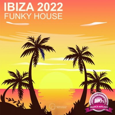 Ibiza 2022 Funky House (2022)