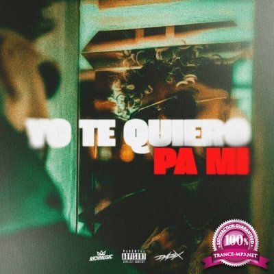 Dalex - Yo Te Quiero Pa Mi (2022)