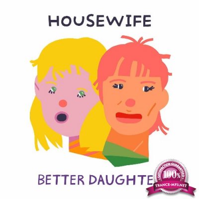 Housewife - Better Daughter (2022)