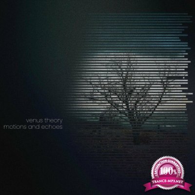 Venus Theory - Motions And Echoes (2022)