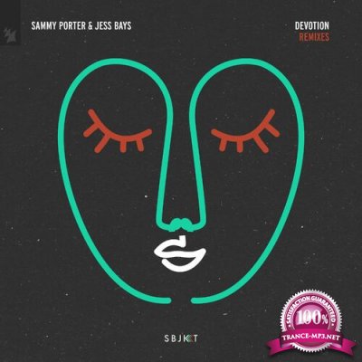 Sammy Porter & Jess Bays - Devotion (Remixes) (2022)