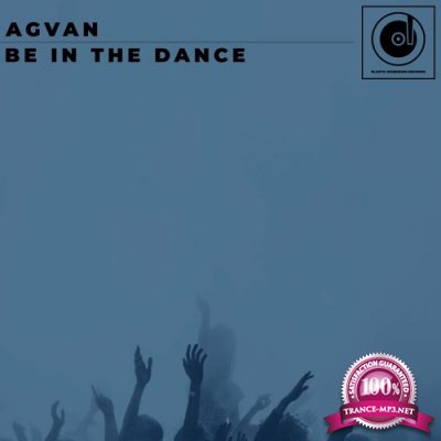 Agvan - Be in the Dance (2022)