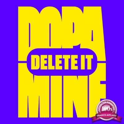Dopamine - Delete It (Club Mix) (2022)