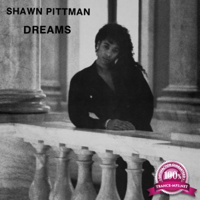 Shawn Pittman - Dreams (2022)