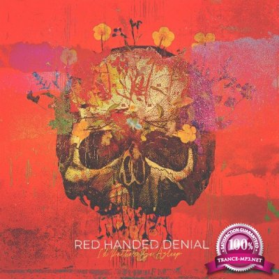 Red Handed Denial - I'd Rather Be Asleep (2022)