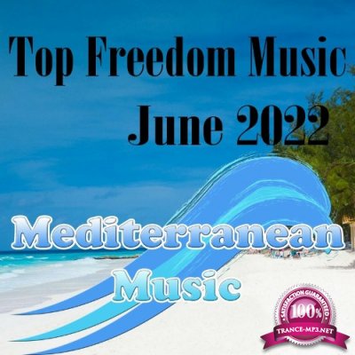 Top Freedom Music June 2022 (2022)