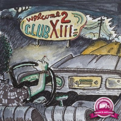 Drive-By Truckers - Welcome 2 Club XIII (2022)