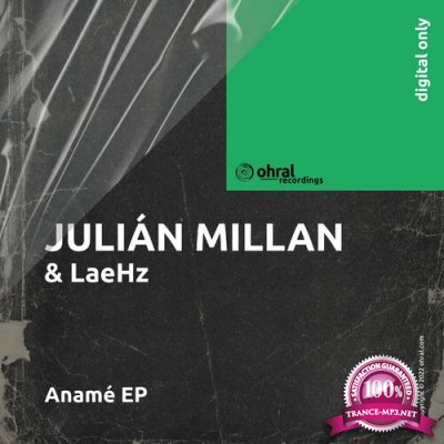 Julian Millan & LaeHz - Aname EP (2022)