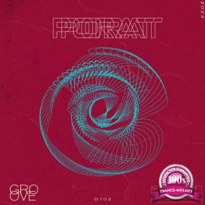 Porat - Give Me The Groove (2022)