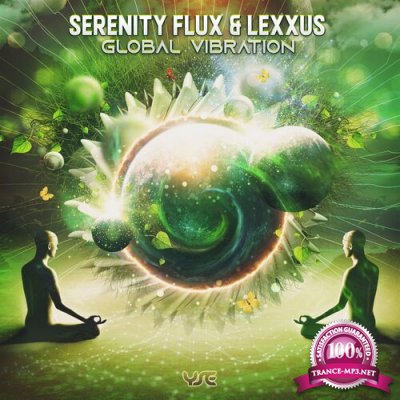 Serenity Flux & Lexxus - Global Vibration (2022)