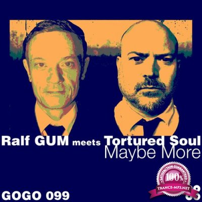 Ralf Gum & Tortured Soul - Maybe More (2022)