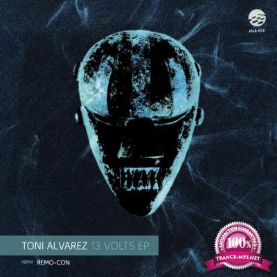 Toni Alvarez - 13 Volts EP (2022)