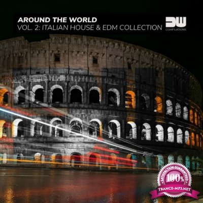Around The World, Vol. 2: Italian House & EDM Collection (2022)