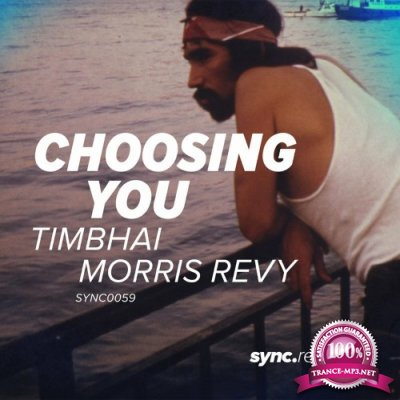Timbhai & Morris Revy - Choosing You (2022)
