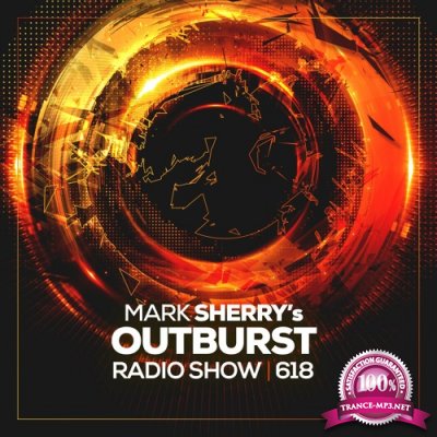 Mark Sherry - Outburst Radioshow 618 (2022)