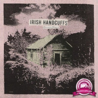 Irish Handcuffs - Transitions (2022)