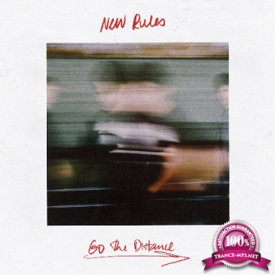 New Rules - Go The Distance (2022)