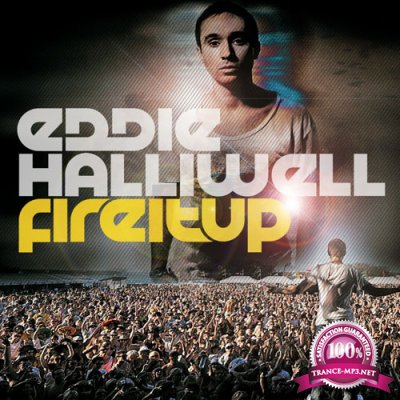 Eddie Halliwell - Fire It Up 675 (2022-06-06)