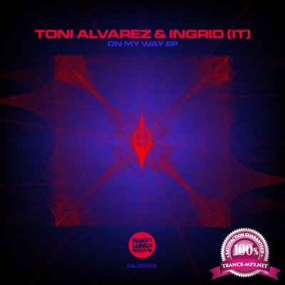 Toni Alvarez & Ingrid - On My Way EP (2022)