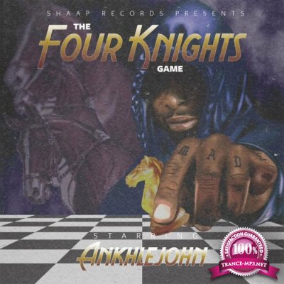 Ankhlejohn - The Four Knights Game (2022)