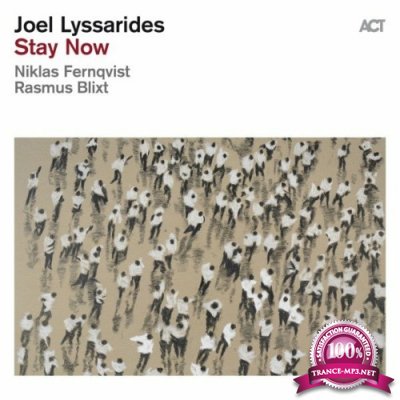 Joel Lyssarides - Stay Now (2022)