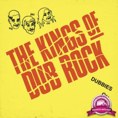 The Kings of Dubrock - Dubbies On Top (2022)