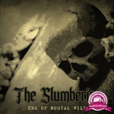 The Slumbering - End of Mortal Will (2022)