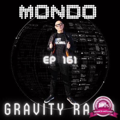 Mondo - Gravity Radio 161 (2022-06-07)